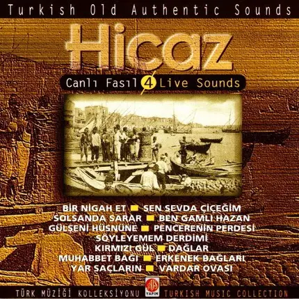 Turkish Folk Compilation - Hicaz (Turkish Old Authentic Sounds)