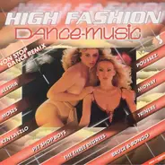 Pet Shop Boys, Alisha and others - High Fashion Dance Music - Volume 3 (Non Stop Dance Remix)