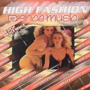 Pet Shop Boys, Alisha and others - High Fashion Dance Music - Volume 3 (Non Stop Dance Remix)