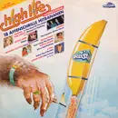 LP - Modern Talking, Elton John, Simple Minds, etc - High Life - 18 Affenschrille Hitbananen