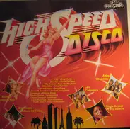 Blondie, Gloria Gaynor, Elton John a.o. - High Speed Disco