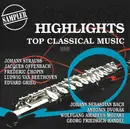 CD - J. Strauss / Offenbach / Chopin / Beethoven a.o. - Highlights: Top Classical Music