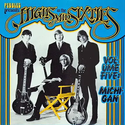 Highs In The Mid Sixties - Vol. 5: Michigan