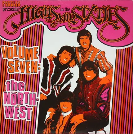 Highs In The Mid Sixties - Vol. 7: The North-West