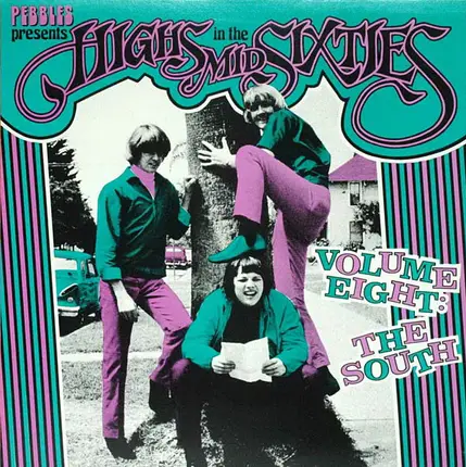 Highs In The Mid Sixties - Vol. 8: The South
