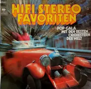 Ray Conniff / Percy Faith / John Barry a.o. - Hifi Stereo Favoriten - Pop Gala Mit Den Besten Orchestern Der Welt