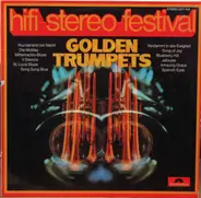 Heinz Schachtner / Toni Maier / Horst Fischer a.o. - Hifi Stereo Festival - Golden Trumpets