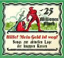 CD - Franz Josef Strauß / Helmut Schmidt / Heinz Erhardt a.o. - Hilfe! Mein Geld Ist Weg! - Songs Zur Aktuellen Lage Der Knappen Kassen - Digipak