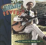 Al Dexter / Rex Griffin / Ernest Tubb / a.o. - Hillbilly Fever, Vol. 2:  Legends Of Honky Tonk