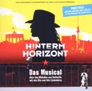 CD - Various - Hinterm Horizont - Das Musical Über Das Mädchen Aus Ostberlin Mit Den Hits Von Udo Lindenberg