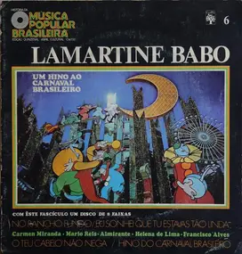 Carmen Miranda - História Da Música Popular Brasileira - Lamartine Babo