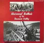LP - Dee Hicks / Bob Atcher a.o. - Historical Ballads Of The Tennessee Valley - + Booklet