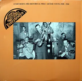 Various Artists - Historical Prez - Lester Young 1940-1944