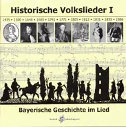 Christl Arzberger, Eva Bruckner, Wolfgang Killermann,a.o. - Historische Volkslieder I