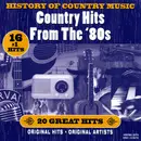 CD - Randy Travis, The Judds, Vince Gill, ... - History Of Country Music - Country Hits From The '80s