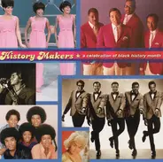 James Brown, Jackson 5, Marvin Gaye, a.o - History Makers - A Celebration Of Black History Month