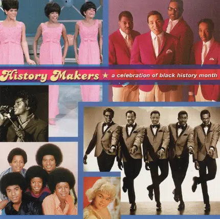 James Brown, Jackson 5, Marvin Gaye, a.o - History Makers - A Celebration Of Black History Month