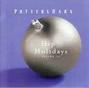 Various - Hip Holidays Volume III