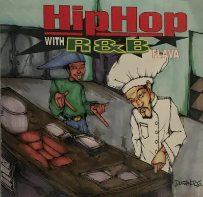 Warren G / Eric B. / Redman / Method Man a.o. - Hip Hop With R&B Flava