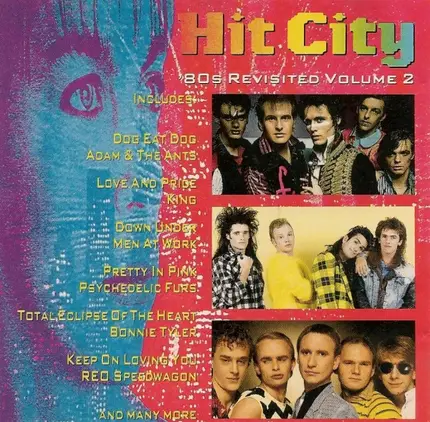 Bonnie Tyler, Altered Images, Men At Work, a.o. - Hit City - '80s Revisited Volume 2