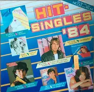 Thomas Anders, Roland Kaiser, a.o. - Hit-Singles '84