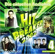 No Angels, Atomic Kitten, Sasha, a.o. - Hitbreaker 2002 Die Vierte