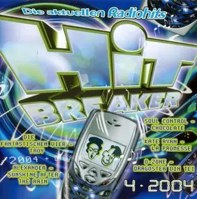 O-Zone - Hitbreaker 4•2004 - Die Aktuellen Radiohits