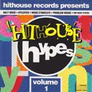 CD - Hithouse Records Present - Hithouse Hypes 1