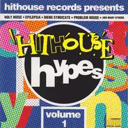 Hithouse Records Present - Hithouse Hypes 1
