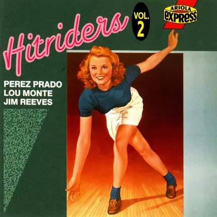Perez Prado, Skeeter Davis, Glenn Miller, a.o. - Hitriders Vol. 2