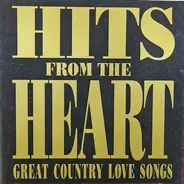 Patty Loveless, Don Williams, Vince Gill - Hits From The Heart (Great Country Love Songs)