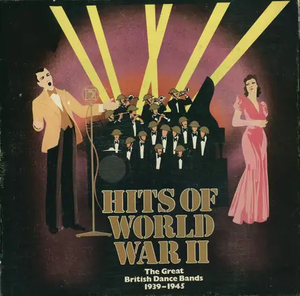 Sydney Lipton / Sam Browne / Les Allen a.o. - Hits Of World War II (The Great British Dance Bands 1939-1945)