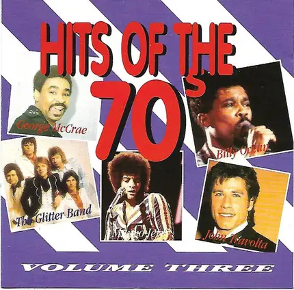 The Glitter Band / George McCrae / Percy Sledge a.o - Hits Of The 70's - Volume Three