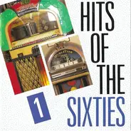 Chubby Checker / Bobby Vee / The Drifters a.o. - Hits Of The Sixties 1