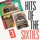 CD - Gerry & The Pacemakers / The Drifters / Martha Reeves a.o. - Hits Of The Sixties 3