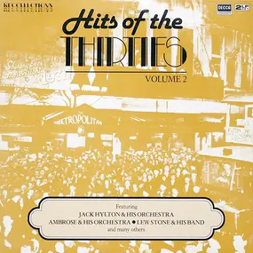 Jack Hylton & His Orchestra - Hits Of The Thirties Volume 2