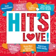 P!nk / Ed Sheeran / Miley Cyrus a.o. - Hit's Love! 2018