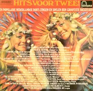 Ed & Willem Bever / Saskia & Serge / André van den Heuvel a. o. - Hits Voor Twee!