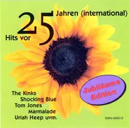 Tom Jones, The Kinks, Uriah Deep - Hits Vor 25 Jahren (International)