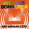 7'' - Various - Hits Aus Bonnanza - Wir Wählen CDU