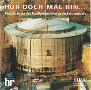 CD - Johann Strauß (Vater) / Ludwig Fischer a. o. - Hör Doch Mal Hin... (Fundstücke Aus Den Rundfunkarchiven Der Bertramstraße)