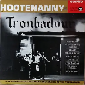 Various Artists - Hootenanny At The Troubadour