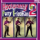 LP - Fred Frohberg, Rolf Zimmermann a.o. - Hootenanny Mit Perry Friedman 2