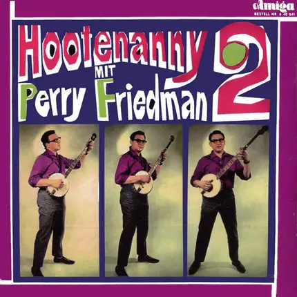 Fred Frohberg, Rolf Zimmermann a.o. - Hootenanny Mit Perry Friedman 2