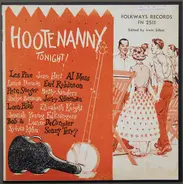 Pete Seeger, Earl Robinson a.o. - Hootenanny Tonight!