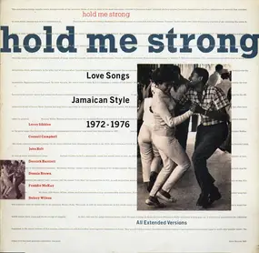 Various Artists - Hold Me Strong, Love Songs Jamaican Style 1972-1976