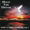 CD - Talisman, jaime kyle, Max Bacon - Hold The Dream - Now & Then Sampler Vol. 3