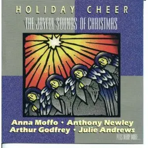 Anna Moffo, Anthony Newly, Jerry Wayne - Holiday Cheer - The Joyful Sounds Of Christmas