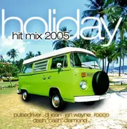 Bombay / Scarf! / DJ Dean a. o. - Holiday Hit Mix 2005