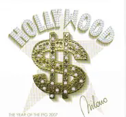 Dennis Ferrer Featuring Danil Wright a.o. - Hollywood Rythmoteque - The Year Of The Pig 2007